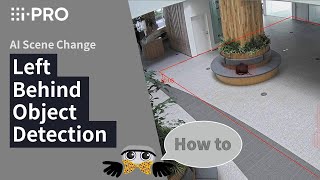 How to configure AI Scene Change: Left behind Object Detection use case