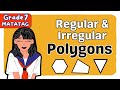 REGULAR AND IRREGULAR POLYGON | GRADE 7 MATATAG | FIRST QUARTER [TAGALOG MATH TUTORIAL]