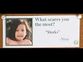 what scares you the most