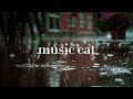 playlist 비오는 날은 왠지 센치해져 l calm chill background music sentimental