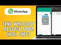 How To Send WhatsApp Message From Excel Sheet (2024) Easy Guide