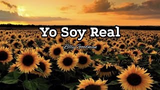 Lilly Goodman - Yo Soy Real (letra)💕