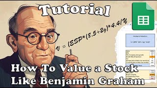 Step by Step Tutorial to Calculate a Stocks Intrinsic Value Using Grahams Valuation in 6 Minutes