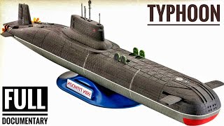 The Typhoon Class Submarine: [Military] Full Documentary