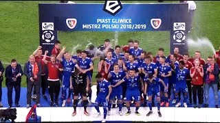 Piast Gliwice Mistrz Polski 2019. Ceremonia wręczenia medali i pucharu 19.05.2019.