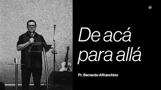 ¿Cómo ir al siguiente nivel? - Pr. Bernardo Affranchino