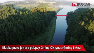 Kładka przez jezioro połączy Gminę Olszyna z Gminą Leśna