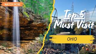 Top 5 Destinations in Ohio You Must Visit! 🎢