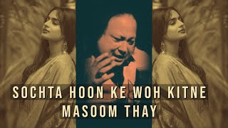 Sochta hoon ke woh kitne masoom thay - Nusrat Fateh Ali Khan - Lyrics Slowed Reverb #trending