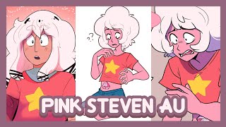 PINK STEVEN AU - Steven Universe
