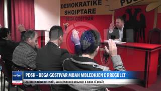 PDSH DEGA GOSTIVAR MBAN MBLEDHJEN E RREGULLT