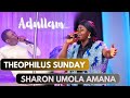 MIN. SHARON UMOLA AMANA X MIN. THEOPHILUS SUNDAY - ADULLAM