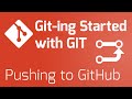 Part 5 - Pushing to GitHub [Git-ing Started with Git Series]
