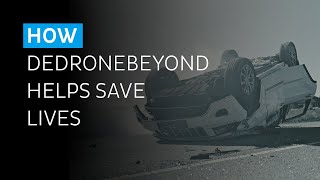 How DedroneBeyond Helps Save Lives