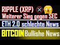 Ripple XRP siegt gegen SEC👊🏻 | ETHEREUM schlechte Nachrichten | BITCOIN mit SUPER Prognose📈