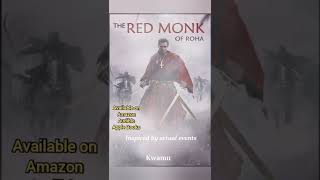 The Red Monk of Roha #historicalfiction #booktube #basedontrueevents #blackhistory #blackbooks #wars