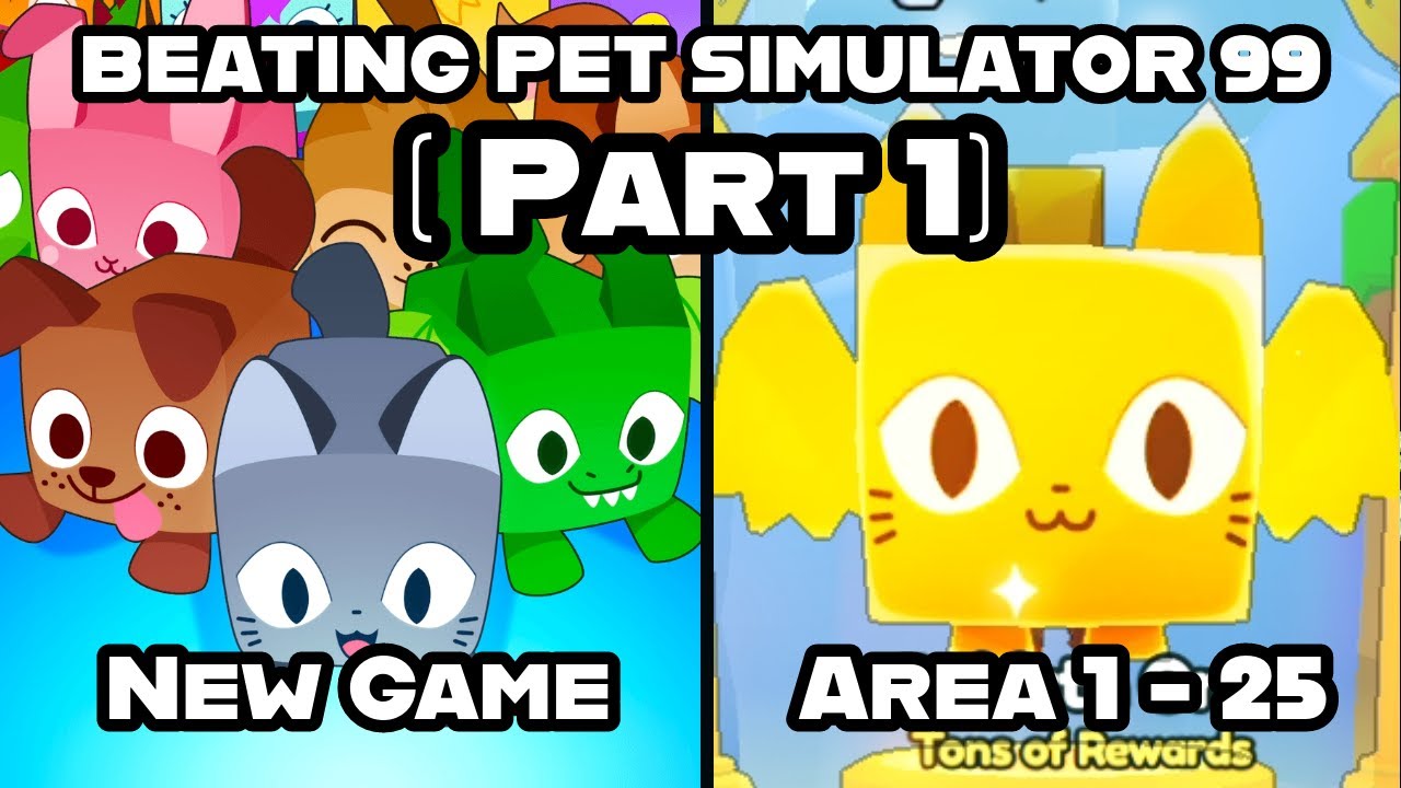 😲 NEW PET SIMULATOR 99 JUST CAME OUT! BEATING THE ENTIRE GAME (PART 1 ...