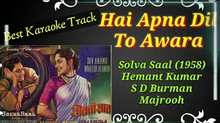 Hai Apna Dil To Awara | Solva Saal (1958) | Hemant Kumar | Best Karaoke