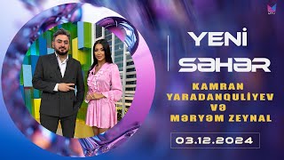 MTV Azərbaycan I YENİ SƏHƏR I (03 .12 .2024)