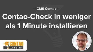 Install Contao Check in less than 1 minute