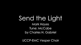 Send the Light - EMC Vesper Choir