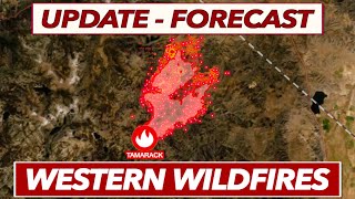 Update and Forecast for Bootleg Fire, Dixie Fire, Tamarack Fire, and Possible Dry Lightning Event