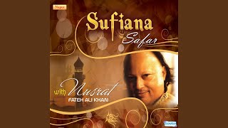 Dum Mast Qualander Mast Mast - Sufiana Safar With Nusrat Fateh Ali Khan