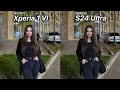 Sony Xperia 1 VI VS Samsung Galaxy S24 Ultra Camera Test Comparison