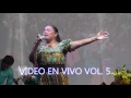 Solista Josefina Tzoc Morales Video En Vivo Vol 5 Coros