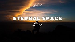 Hazy - Eternal Space