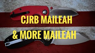 The CJRB Maileah and More Maileah. Fantastic EDC Knives for a GREAT value!!!