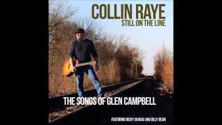 Collin Raye - 4 - Southern Nights - cd Still on the Line... the Songs of Glen Campbell (2013)