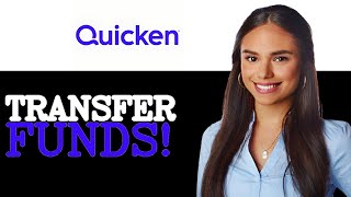 How To Transfer Money Between Accounts In Quicken (2025)