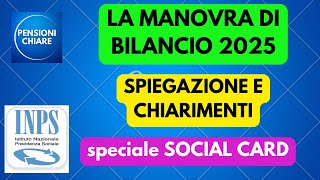 LA MANOVRA DI BILANCIO 2025: SPIEGAZIONE E CHIARIMENTI! SPECIALE SOCIAL CARD!