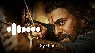 Sye Raa Narasimha Reddy (Telugu) Ringtone 2019 | Chiranjeevi | Ramcharan