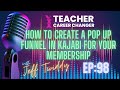 How to Create a Pop Up Funnel in Kajabi for Your Membership