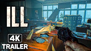 ILL New Gameplay Trailer (2022) 4K