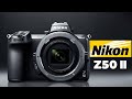 Nikon Z50 II - Specs, Price, & Release Date!