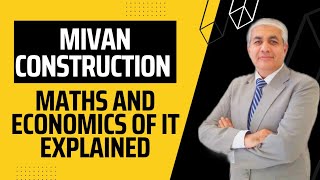 Mivan Construction : Maths And Economics Of It Explained