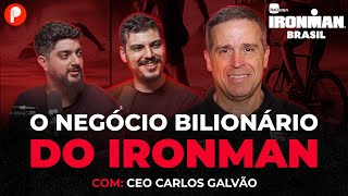 IRONMAN: A PROVA EXTREMA QUE VIROU NEGÓCIO MILIONÁRIO (CEO Carlos Galvão) | PrimoCast 332