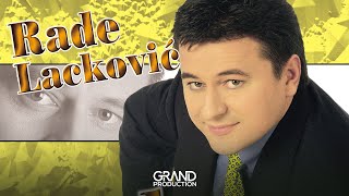 Rade Lackovic - Nikada - (Audio 2001)