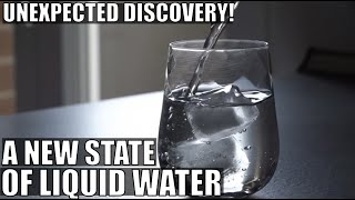 Surprising Discovery That Liquid Water Seems to Have Two States!