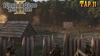 Cùng chiến siêu phẩm Kingdom Come Deliverance 2 | Tập 11 @MrLazyGaming