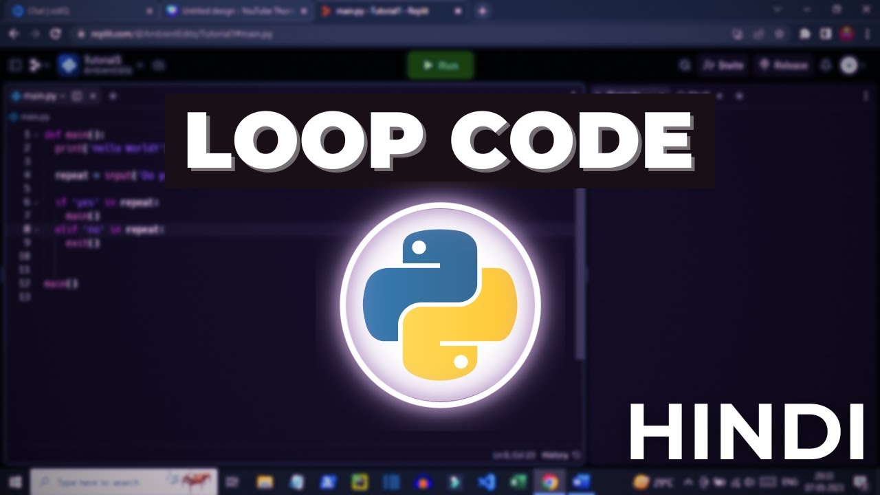 How To Loop Your Code Back To The Beginning In Python Hindi Dark