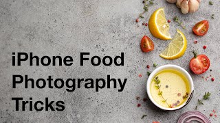 4 Tricks To Isolate Your Subject In iPhone Food Photography