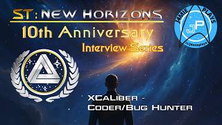 Star Trek: New Horizons - Interviews with the Devs - Xca|iber