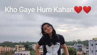 Kho Gaye Hum Kahan-(Cover) - Dipasha Chokeda - Jasleen R and Prateek k - Baar Baar Dekho