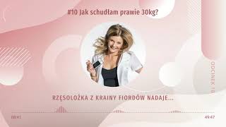 #10 Jak schudłam prawie 30kg?