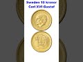 Sweden 10 kronor||1991||King Carl XVI Gustaf (1975 - 2019)||Nordic Gold||#shorts #new  #trending