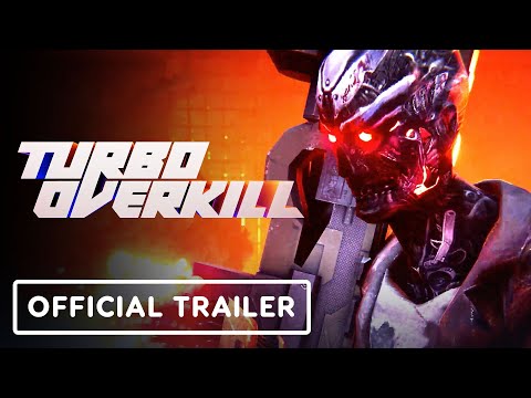 Turbo Overkill – Official Final Episode Trailer Summer of Gaming 2023
